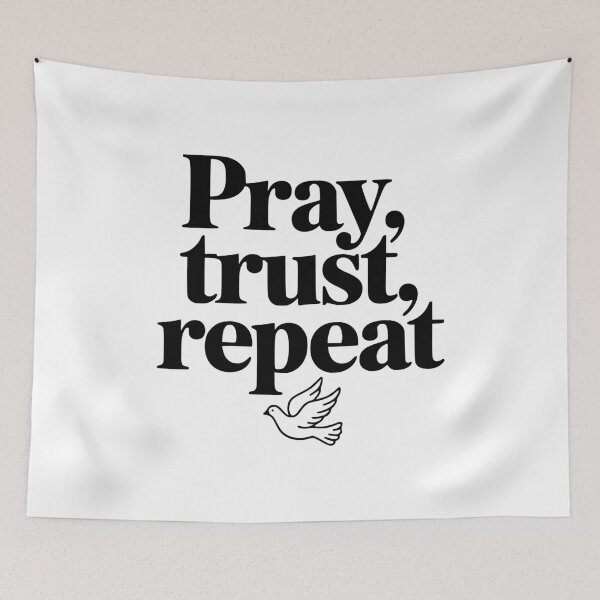 Item preview, Pray Trust Repeat designed and sold by Frank Ring.