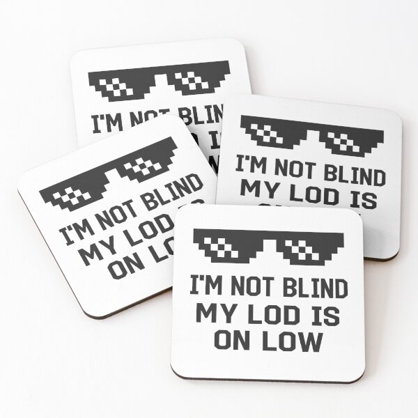 Item preview, I’m Not Blind, My LOD Is On Low – Gamer Humor T-Shirt designed and sold by Mythborn Saga.