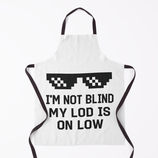 Item preview, I’m Not Blind, My LOD Is On Low – Gamer Humor T-Shirt designed and sold by Mythborn Saga.