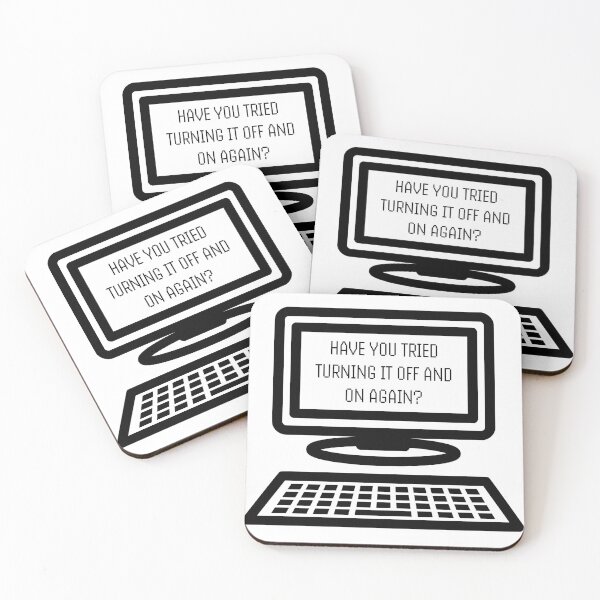 Item preview, Funny Tech Support Quote – Have You Tried Turning It Off and On Again? designed and sold by dead inside illustrations.