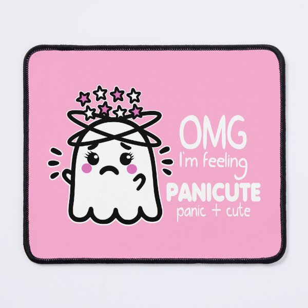 Item preview, OMG I’m Feeling Panicute designed and sold by DAFIN.