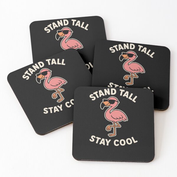 Item preview, Stand Tall, Stay Cool Flamimgo designed and sold by PrintHorizonD.