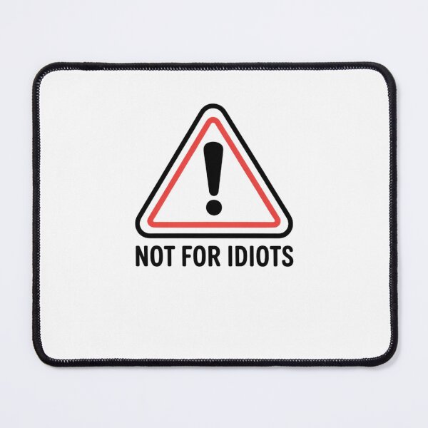 Item preview, DANGER: THIS MACHINE SHOULD NOT BE OPERATED BY IDIOTS designed and sold by Mateusz Majcherek.