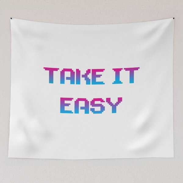 Item preview, Take it Easy designed and sold by LukaDesign7.