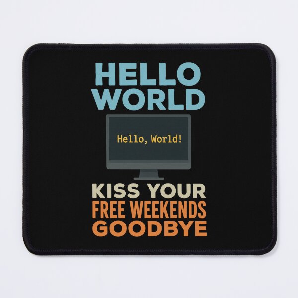 Item preview, Hello World, Goodbye Weekend designed and sold by Paninides.