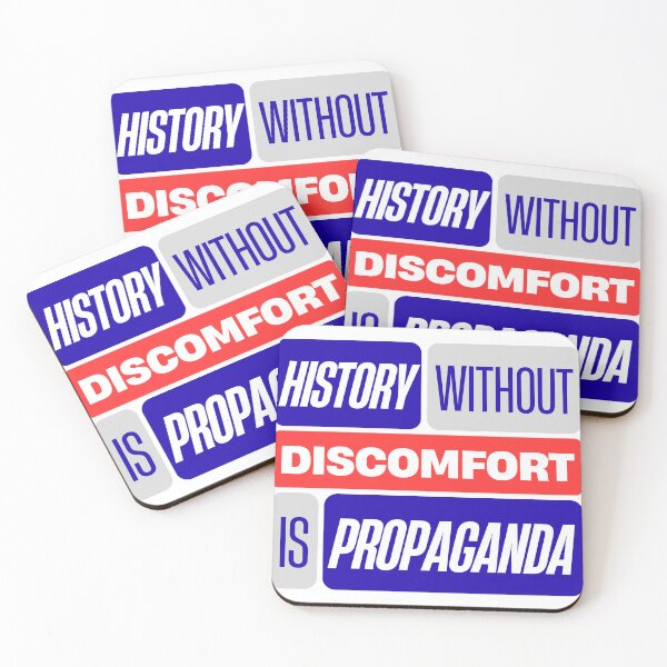 Item preview, History Without Discomfort is Propoganda designed and sold by BookishStyle.