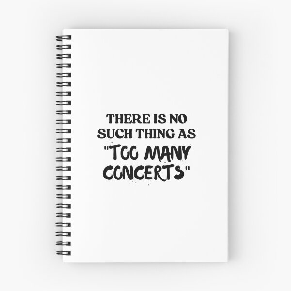 Item preview, There Is No Such Thing As Too Many Concerts designed and sold by faridman.