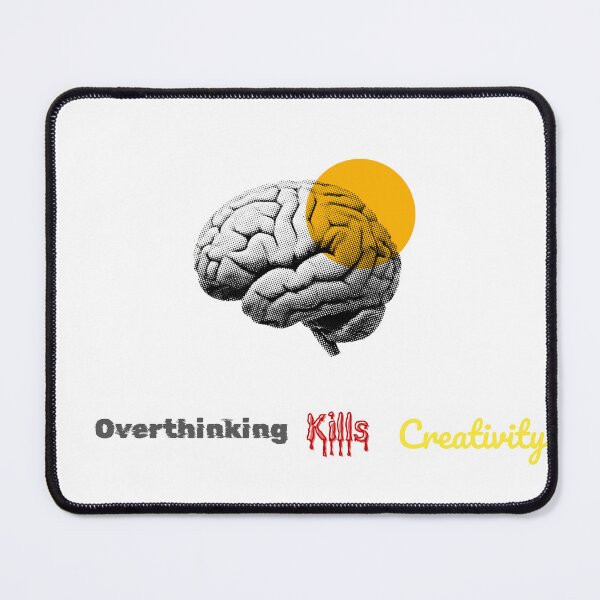 Item preview, Copy of "Overthinking Kills Creativity | Bold Motivational Design for Focused Deep Minds" designed and sold by Hyper3Design.