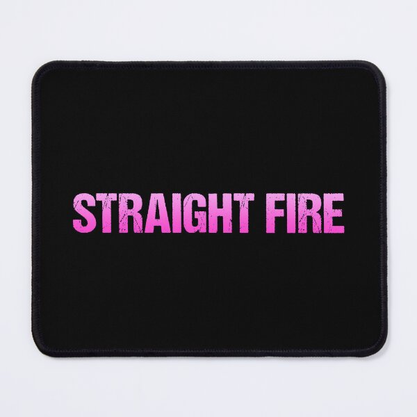 Item preview, Straight Fire in Pink designed and sold by Memes N Lore .