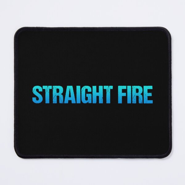 Item preview, Straight Fire in Blue Teal designed and sold by Memes N Lore .
