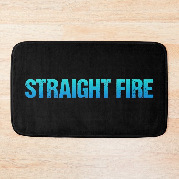 Item preview, Straight Fire in Blue Teal designed and sold by Memes N Lore .