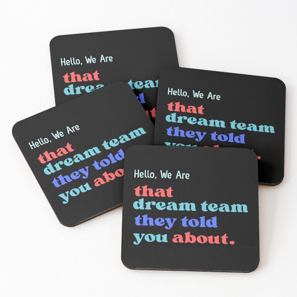 Item preview, Hello We are That Dream Team They Told You About designed and sold by ZACK ART.