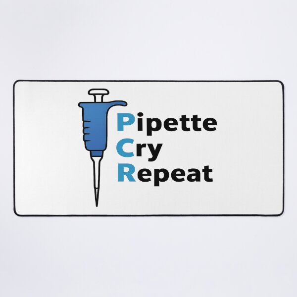 Item preview, PCR Pipette Cry Repeat designed and sold by DoctorBev.