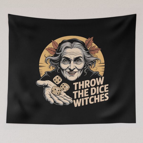 Item preview, Throw The Dice Witches - Funny Halloween Quote designed and sold by GRABAPSHOP.