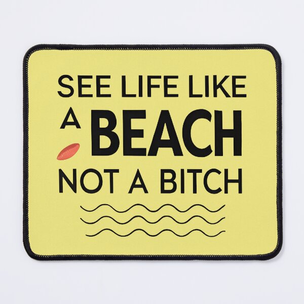 Item preview, life is beach not bitch designed and sold by Uglyandcute.
