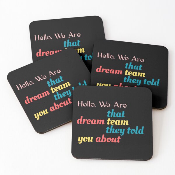 Item preview,  Hello We are That Dream Team They Told You About designed and sold by ZACK ART.
