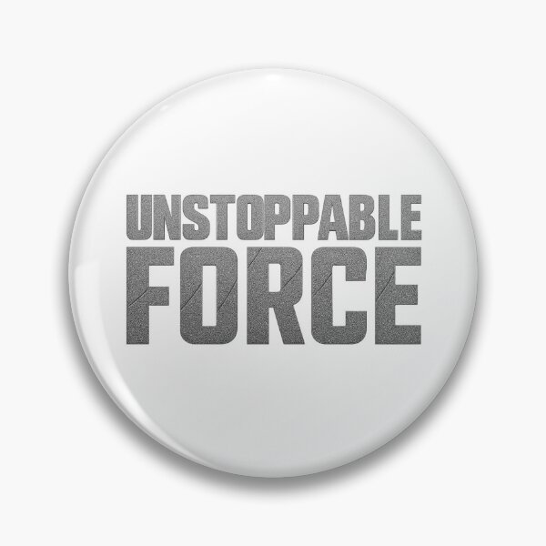 Item preview, Unstoppable Force – Minimalist Motivational Quote designed and sold by BeenSavage.