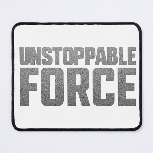 Item preview, Unstoppable Force – Minimalist Motivational Quote designed and sold by BeenSavage.