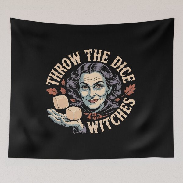 Item preview, Throw The Dice Witches - Funny Halloween Quote designed and sold by GRABAPSHOP.