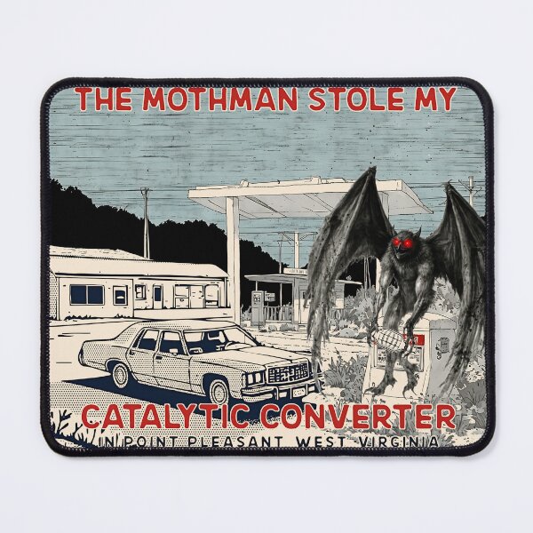 Item preview, the mothman stole my Catalytic converter designed and sold by gear-posters.