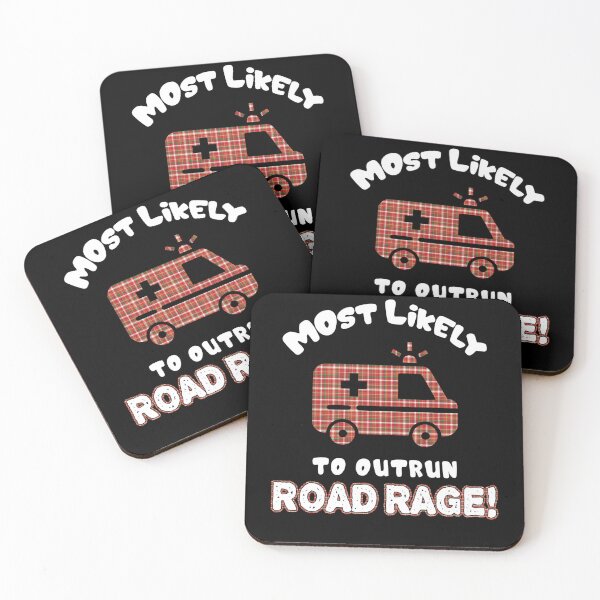Item preview, Funny EMT EMS Paramedic Most Likely To Outrun Road Rage designed and sold by RichardSantosc1.