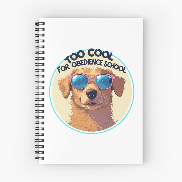 Item preview, Too Cool for Obedience School - Funny Dog Design designed and sold by pehhappy.
