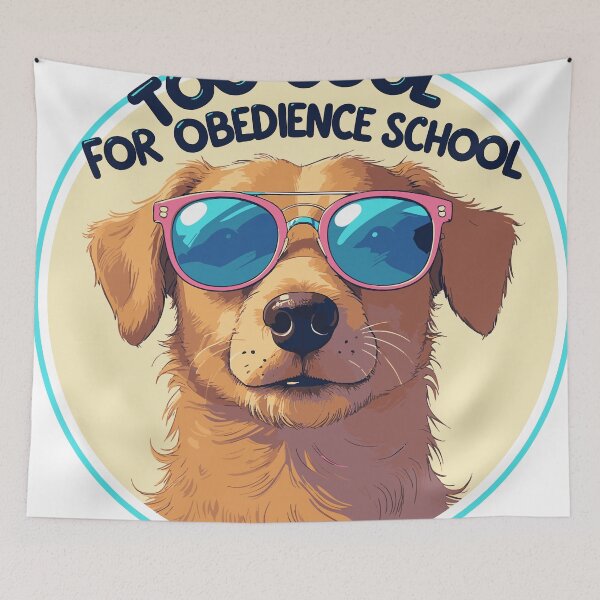 Artikelvorschau, Too Cool for Obedience School - Funny Dog Design entworfen und verkauft von pehhappy.