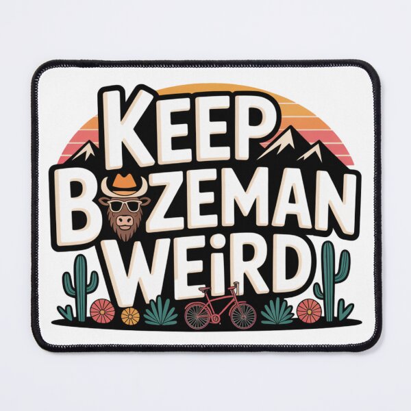 Item preview, Keep Bozeman Weird designed and sold by HellbenderCo.