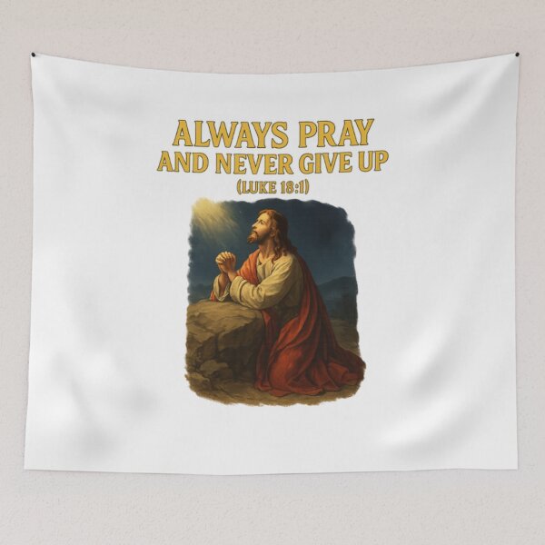 Item preview, Always Pray and Never Give Up – Luke 18:1 | Christian Inspirational Design designed and sold by GogoVibes.