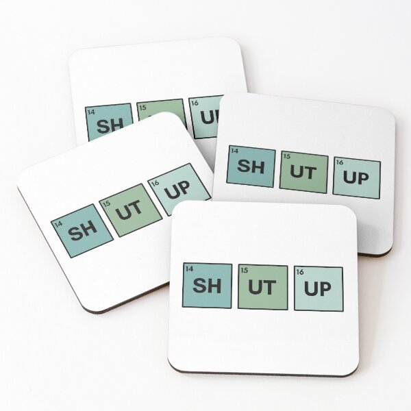 Item preview, Periodic Table Shut Up Design | Science Humor Art | Chemistry Sarcasm Poster | Element Block Joke designed and sold by TialCorner.