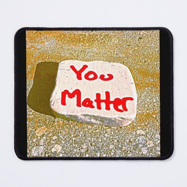 Item preview, You Matter Stone designed and sold by craftsbydaphy.