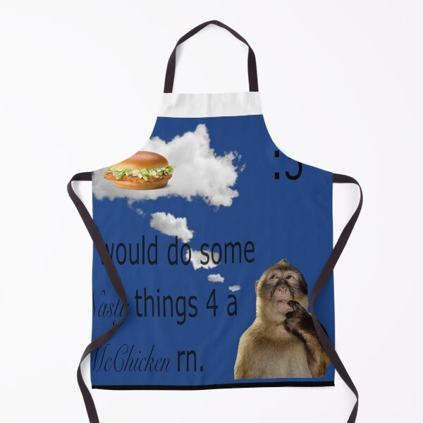 Item preview, I would do some nasty things 4 a McChicken. designed and sold by ControversialTs.