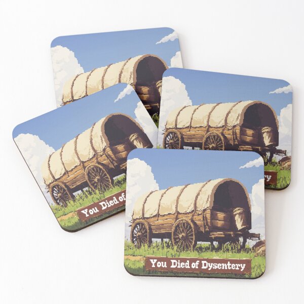 Item preview, You Died of Dysentery  designed and sold by WildInkFusion.