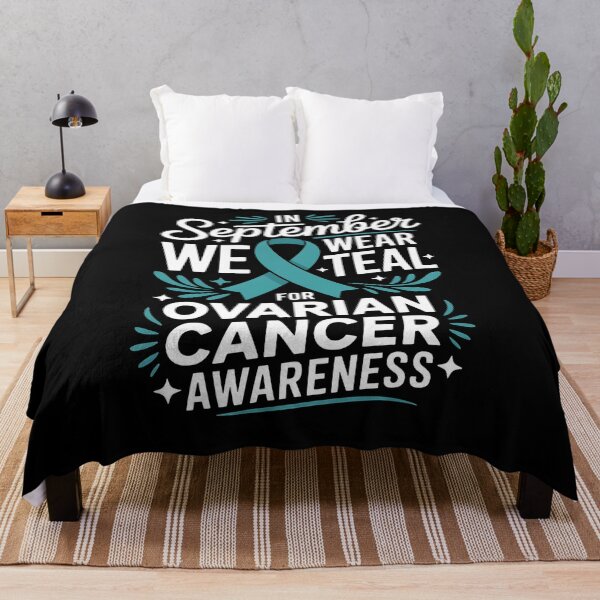 Item preview, Cancer Awareness Quote In September We Wear Teal designed and sold by Ledadi.