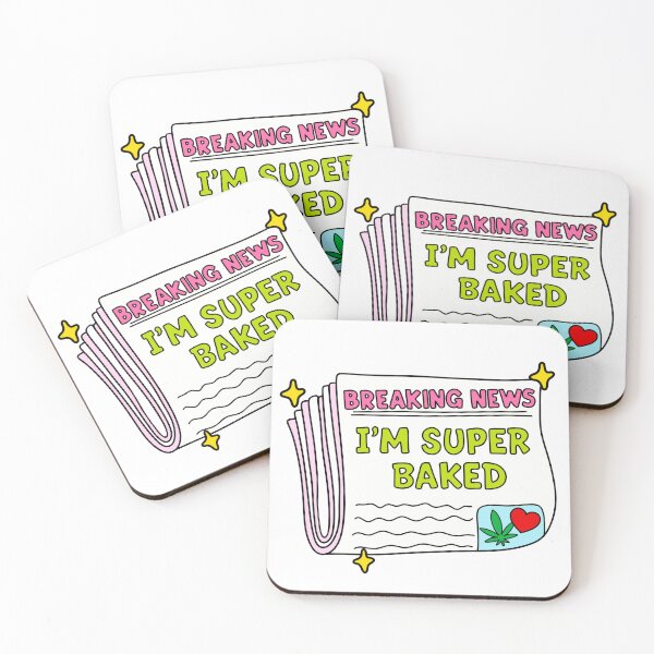 Item preview, Breaking News Im Super Baked designed and sold by MycoMindsMedia.