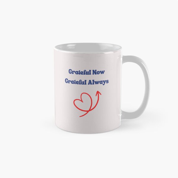 Item preview, Grateful Now, Grateful Always – Motivational Quote designed and sold by LariLoDesigns.