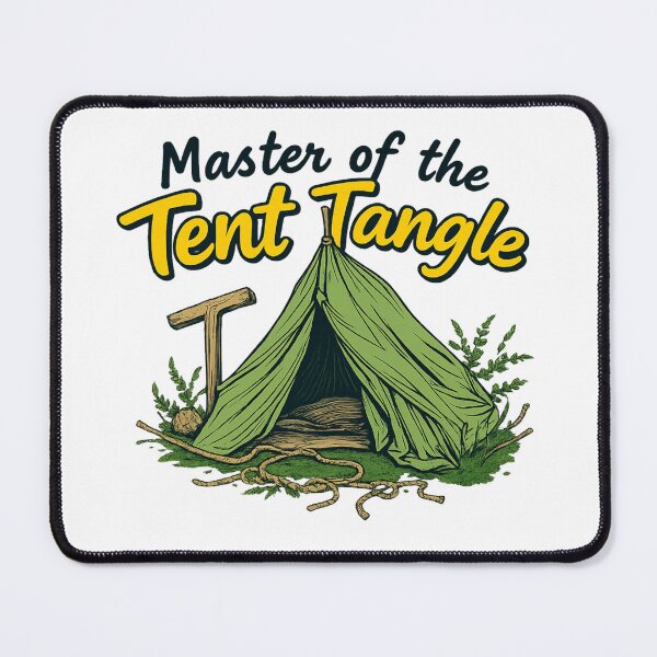Item preview, Master of the Tent Tangle – Funny Camping Design designed and sold by MerchbvyTodd.