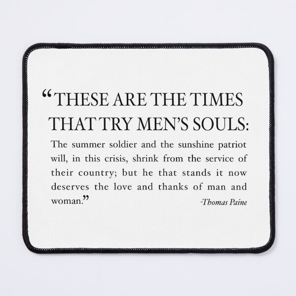 Item preview, T. Paine Quote designed and sold by QuillAndBrush.