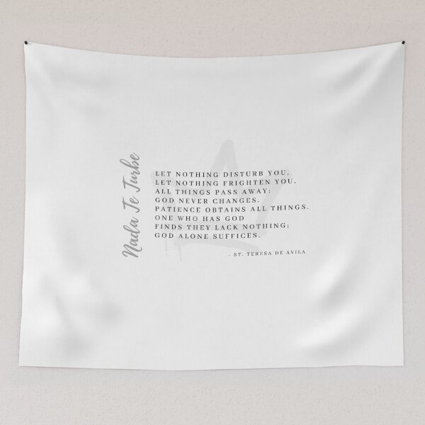 Item preview, St. Teresa de Avila's Nada Te Turbe, Let Nothing Disturb You, Let Nothing Frighten You, Jesus, Love, Christian, Biblical Inspiration designed and sold by Christie Olstad.