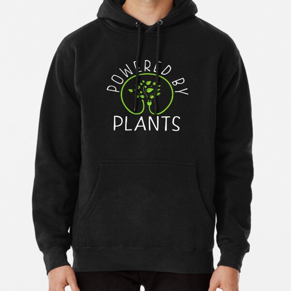 Powered by plants. Vegan Philosophy Pullover Hoodie