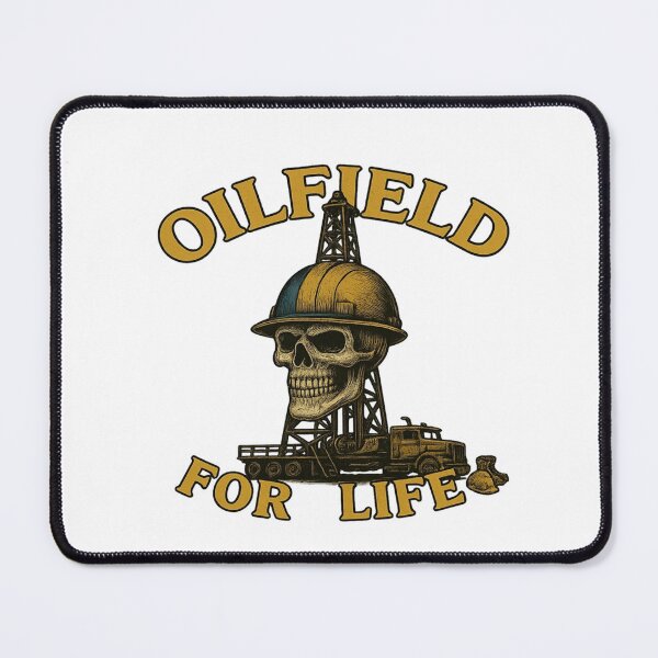 Item preview, Oilfield for life designed and sold by Yournique.