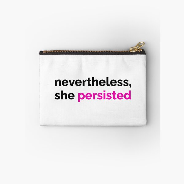 Item preview, Nevertheless, she persisted designed and sold by Nevertheless451.