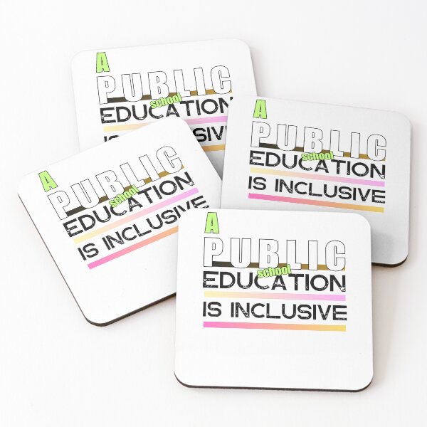 Item preview, A Public School Education is Inclusive designed and sold by Tuc-Son.