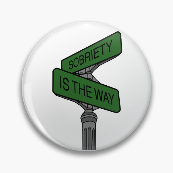 Item preview, Sobriety is the way designed and sold by KaleiDesignCo.