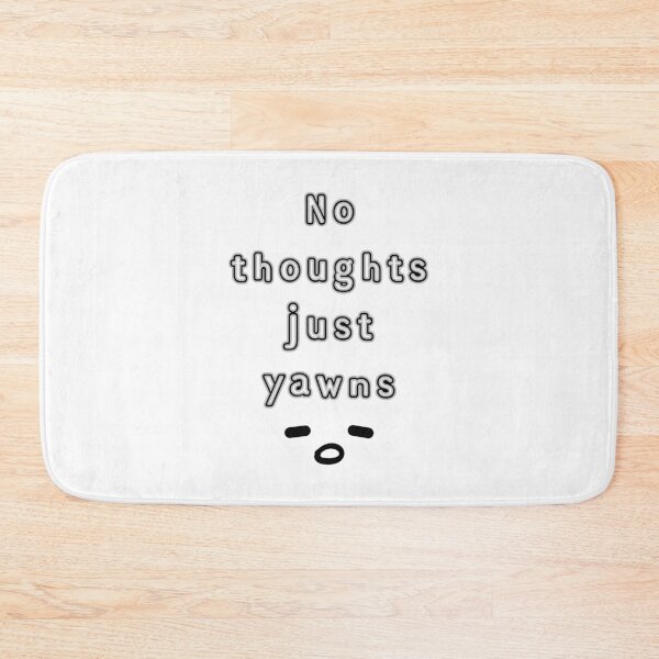 Item preview, No Thoughts Just Yawns – Minimal Low Battery Club Design designed and sold by mintmono-studio.
