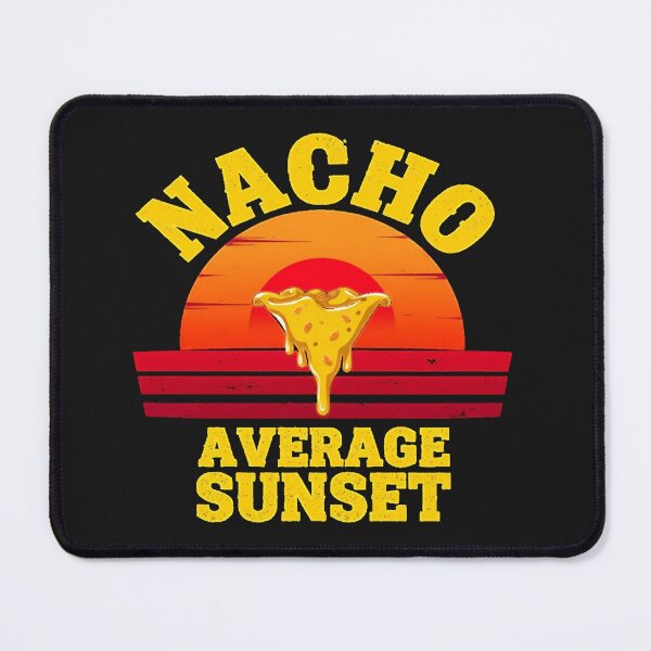 Item preview, Nacho Average Sunset – Funny Food & Sunset Design designed and sold by MerchbvyTodd.