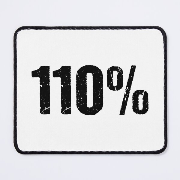 Item preview, 110% in Grunge Typography designed and sold by Memes N Lore .