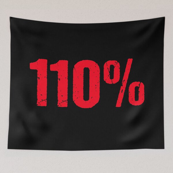 Item preview, 110% in Grunge Red Typography designed and sold by Memes N Lore .