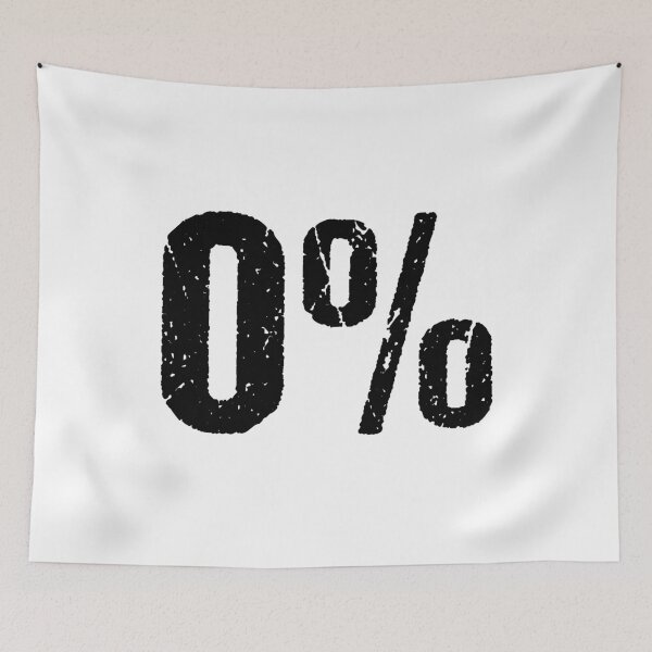 Item preview, 0% in Grunge Typography designed and sold by Memes N Lore .