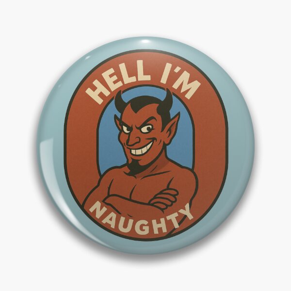 Item preview, Hell I’m Naughty – Cheeky Devil designed and sold by hangmeart.
